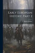 Early European History, Part 2 
