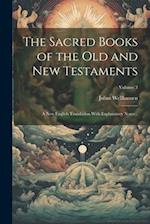 The Sacred Books of the Old and New Testaments; a new English Translation With Explanatory Notes ..; Volume 3 