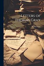 Letters of Thomas Gray 