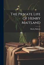 The Private Life of Henry Maitland 