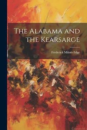 The Alabama and the Kearsarge