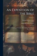 An Exposition of the Bible: A Series of Expositions Covering All the Books of the Old and New Testament; Volume 3 