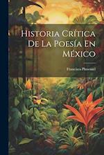 Historia Crítica De La Poesía En México