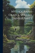 Mythographi Graeci, Volume 2, Part 1