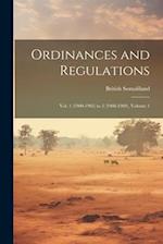 Ordinances and Regulations: Vol. 1 (1900-1905) to 3 (1908-1909), Volume 1 