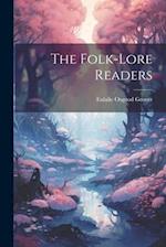 The Folk-Lore Readers 