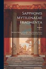 Sapphonis Mytilenaeae Fragmenta