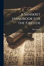 A Sanskrit Handbook for the Fireside 