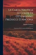 La Carta Nautica Di Conte Di Ottomanno Freducci D'Ancona