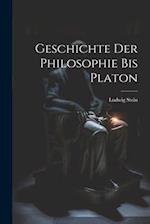 Geschichte Der Philosophie Bis Platon