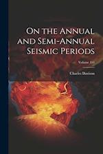 On the Annual and Semi-Annual Seismic Periods; Volume 184 