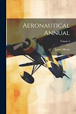 Aeronautical Annual; Volume 3 
