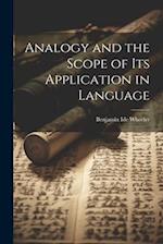 Analogy and the Scope of Its Application in Language 