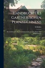 Handbuch Des Gartnerischen Planzeichnens
