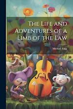 The Life and Adventures of a Limb of the Law 