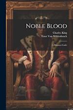 Noble Blood: A Prussian Cadet 