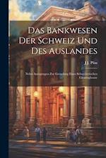 Das Bankwesen Der Schweiz Und Des Auslandes