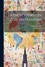 French Views On Zoroastrianism 