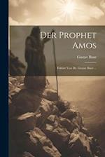 Der Prophet Amos