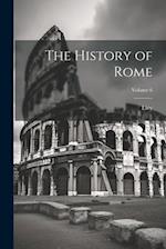 The History of Rome; Volume 6 