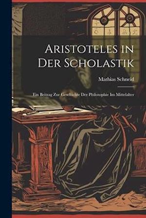Aristoteles in Der Scholastik