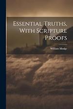 Essential Truths, With Scripture Proofs 