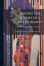 Behind the Scenes in a Restaurant: A Study of 1017 Women Restaurant Employees 