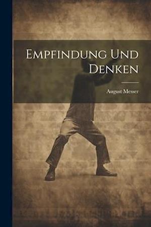 Empfindung Und Denken