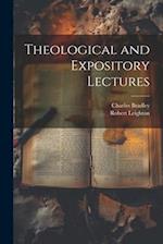 Theological and Expository Lectures 