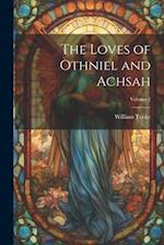 The Loves of Othniel and Achsah; Volume 2 