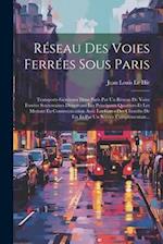 Réseau Des Voies Ferrées Sous Paris