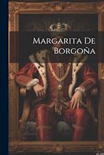 Margarita De Borgoña
