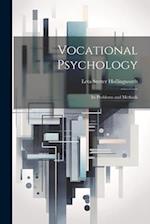 Vocational Psychology: Its Problems and Methods 