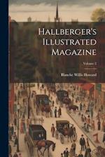 Hallberger's Illustrated Magazine; Volume 2 
