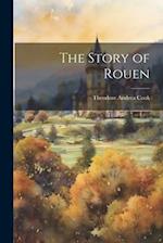 The Story of Rouen 