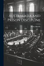 Australasia and Prison Discipline 