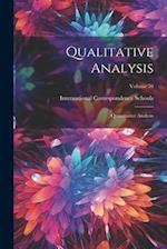 Qualitative Analysis: Quantitative Analysis; Volume 70 