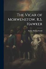 The Vicar of Morwenstow, R.S. Hawker 