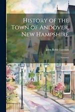 History of the Town of Andover, New Hampshire: Narrative 