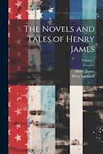 The Novels and Tales of Henry James; Volume 7 