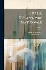 Traité D'économie Nationale; Volume 1