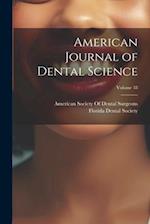 American Journal of Dental Science; Volume 18 