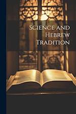 Science and Hebrew Tradition 