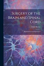 Surgery of the Brain and Spinal Cord: Based On Personal Experiences 