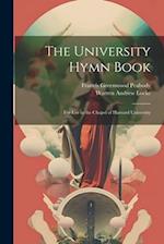The University Hymn Book: For Use in the Chapel of Harvard University 