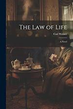 The Law of Life: A Novel 