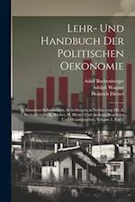 Lehr- Und Handbuch Der Politischen Oekonomie