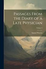 Passages From the Diary of a Late Physician; Volume 3 