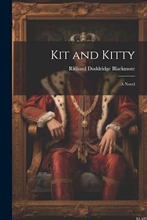Kit and Kitty: A Novel