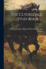 The Clydesdale Stud-Book. ...; Volume 2 